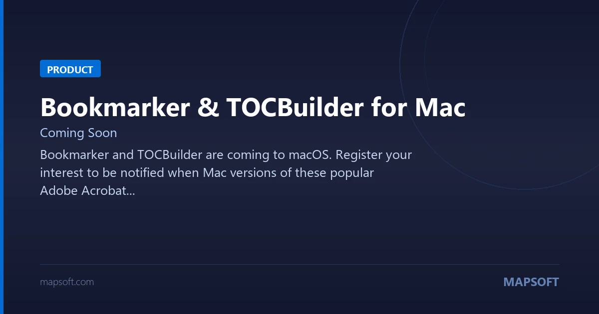 Bookmarker & TOCBuilder for Mac - Coming Soon | Mapsoft