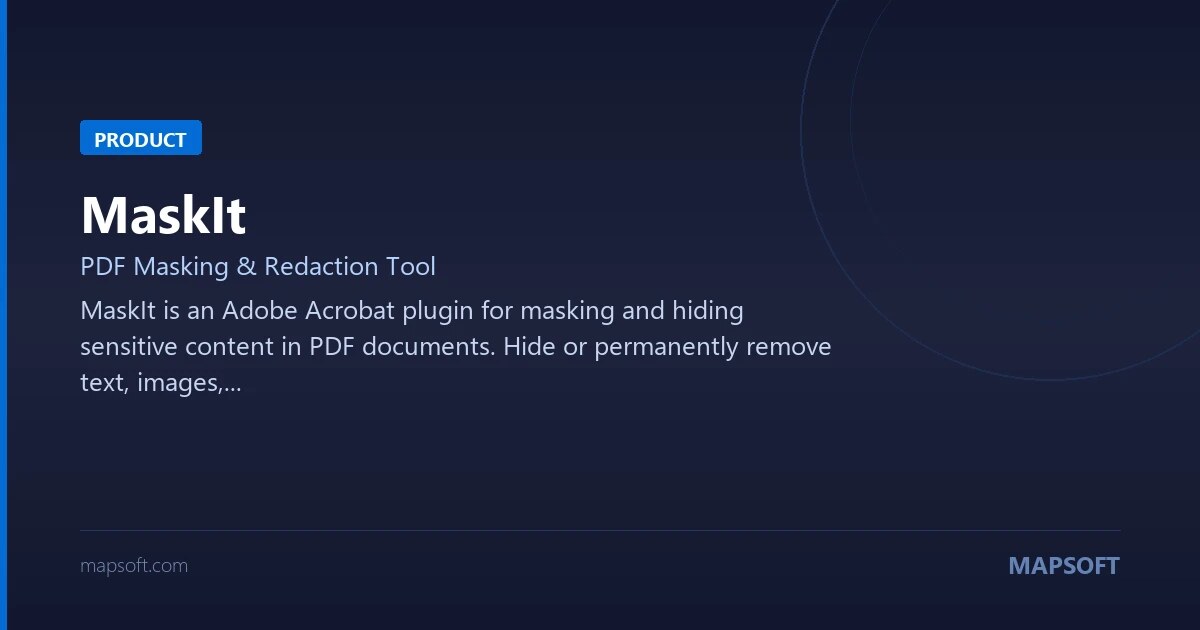 MaskIt PDF Masking Plugin for US Teams | Mapsoft