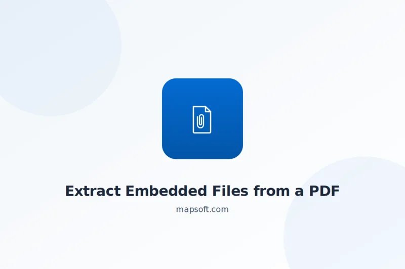 Extract Embedded Files from PDFs | US Guide | Mapsoft