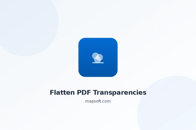 How to Flatten PDF Transparencies
