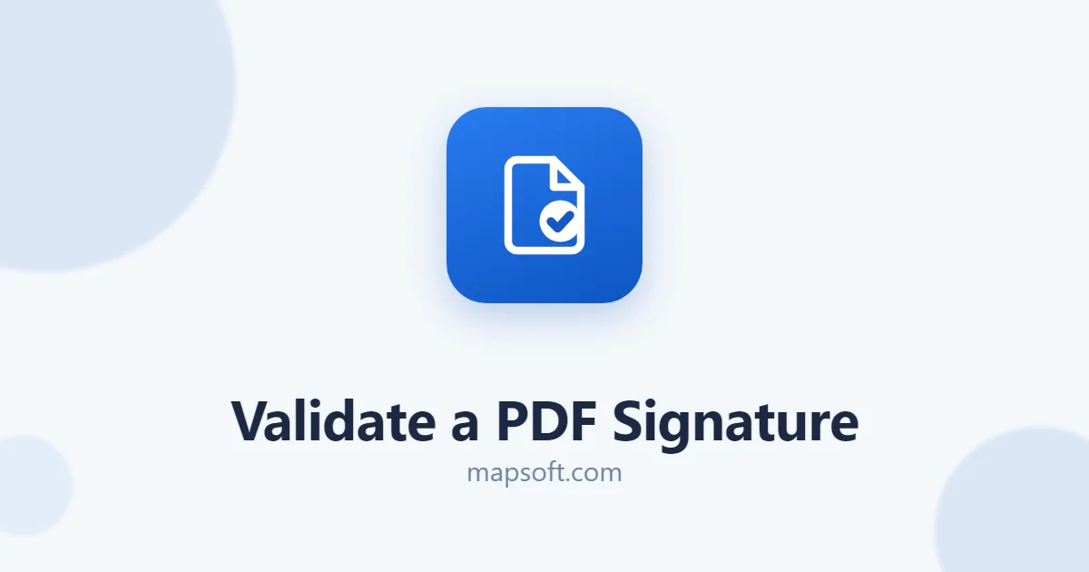 How to Validate a Digital Signature in a PDF (Acrobat & Online)